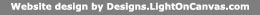 Website design by Designs.LightOnCanvas.com
